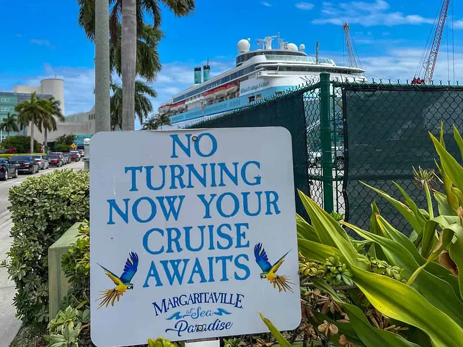 A sign at Port of Palm Beach: No Turning Now your Cruise Awaits